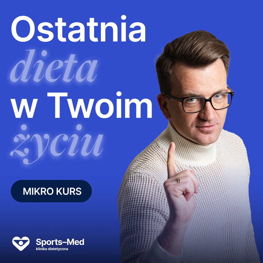 Pierwsza i ostatnia dieta w Twoim życiu
